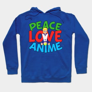 Peace Love Anime Hoodie